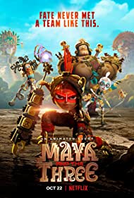 Maya and the Three (2021) M4uHD Free Movie