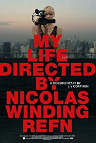 My Life Directed by Nicolas Winding Refn (2014) Free Movie