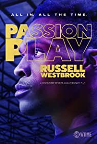 Passion Play Russell Westbrook (2021) Free Movie M4ufree