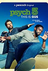 Psych 3 This Is Gus (2021) Free Movie