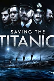 Saving the Titanic (2012) Free Movie M4ufree