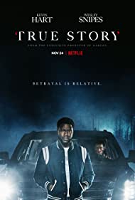 True Story (2021) M4uHD Free Movie