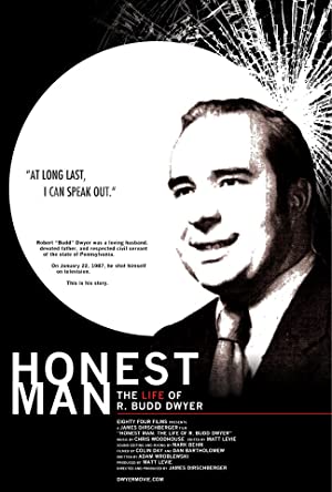 Honest Man The Life of R Budd Dwyer (2010) Free Movie M4ufree