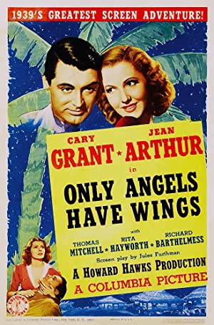 Only Angels Have Wings (1939) Free Movie
