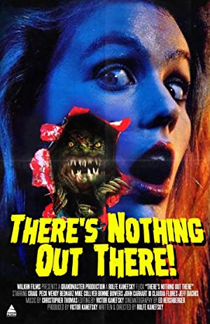 Theres Nothing Out There (1991) Free Movie