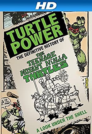 Turtle Power: The Definitive History of the Teenage Mutant Ninja Turtles (2014) Free Movie M4ufree