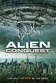 Alien Conquest (2021) Free Movie