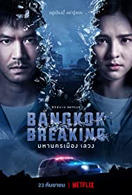 Bangkok Breaking (2021 ) Free Tv Series