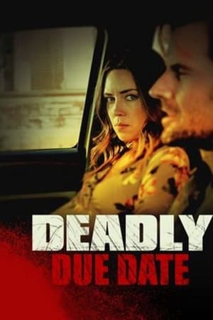 Deadly Due Date (2021) M4uHD Free Movie