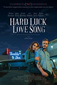 Hard Luck Love Song (2020) Free Movie