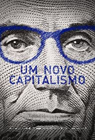 A New Capitalism (2017) M4uHD Free Movie