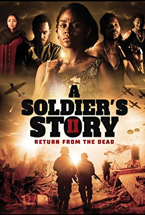 A Soldiers Story 2: Return from the Dead (2018) Free Movie M4ufree