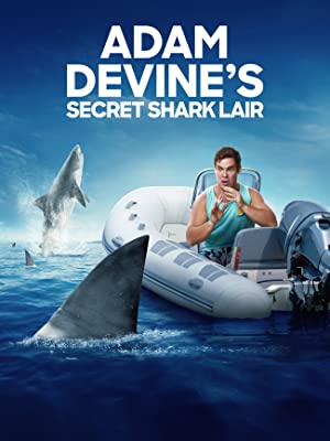 Adam Devines Secret Shark Lair (2020) Free Movie