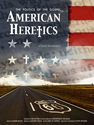 American Heretics: The Politics of the Gospel (2019) Free Movie M4ufree
