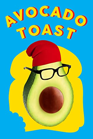 Avocado Toast (2021) Free Movie M4ufree