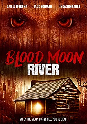 Blood Moon River (2017) Free Movie
