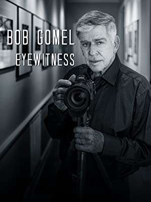 Bob Gomel: Eyewitness (2020) M4uHD Free Movie