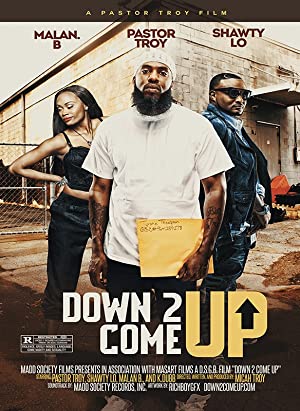 Down 2 Come Up (2019) Free Movie M4ufree