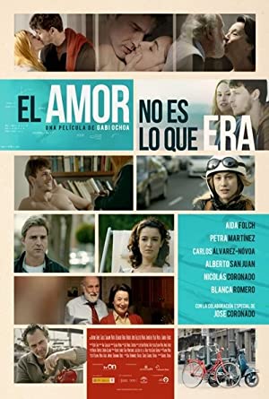 El amor no es lo que era (2013) M4uHD Free Movie
