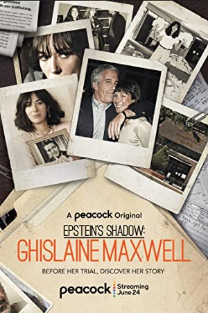 Ghislaine Maxwell: Epsteins Shadow (2021 ) Free Tv Series