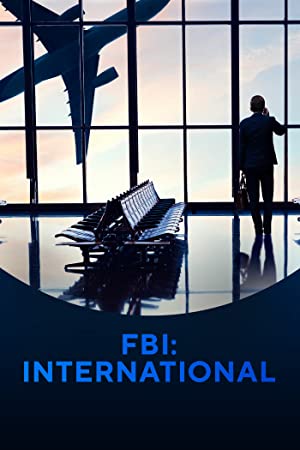 FBI: International (2021 ) M4uHD Free Movie