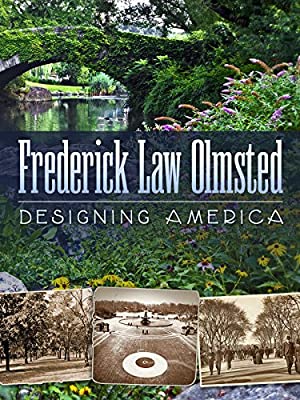 Frederick Law Olmsted: Designing America (2014) M4uHD Free Movie