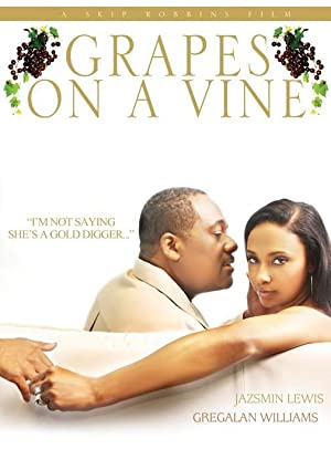 Grapes on a Vine (2008) Free Movie M4ufree