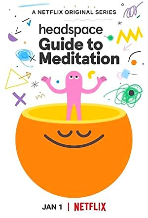 Headspace: Guide to Meditation (2021) Free Tv Series