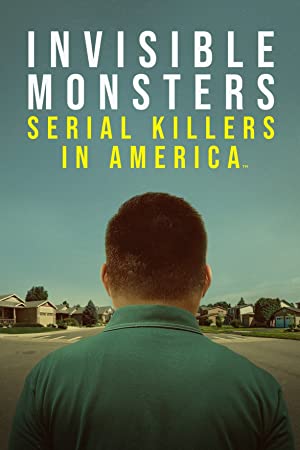 Invisible Monsters: Serial Killers in America (2021 ) M4uHD Free Movie