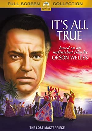 Its All True (1993) Free Movie