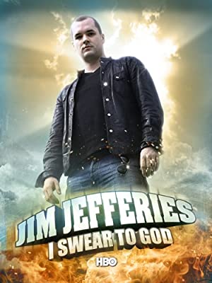 Jim Jefferies: I Swear to God (2009) Free Movie M4ufree