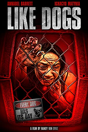 Like Dogs (2021) Free Movie M4ufree