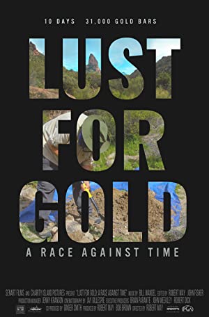 Lust for Gold: A Race Against Time (2021) M4uHD Free Movie