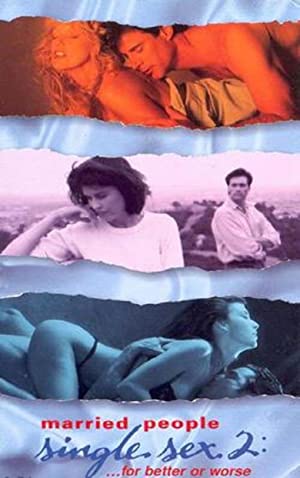 Married People, Single Sex II: For Better or Worse (1995) Free Movie M4ufree