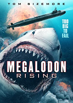 Megalodon Rising (2021) Free Movie
