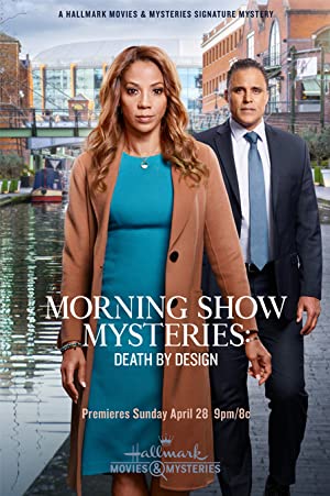 Morning Show Mysteries: Death by Design (2019) Free Movie