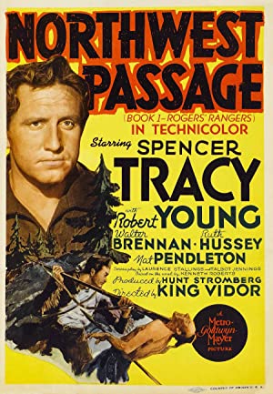 Northwest Passage (Book I  Rogers Rangers) (1940) Free Movie M4ufree