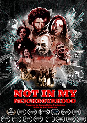 Not in My Neighbourhood (2017) M4uHD Free Movie
