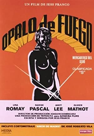 Ópalo de fuego: Mercaderes del sexo (1980) Free Movie