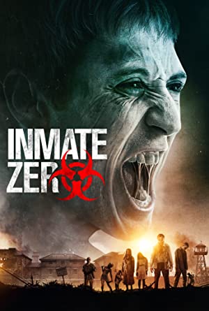 Inmate Zero (2020) Free Movie M4ufree