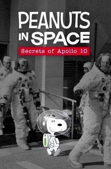 Peanuts in Space: Secrets of Apollo 10 (2019) Free Movie