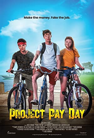 Project Pay Day (2021) M4uHD Free Movie