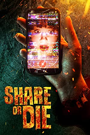 Share or Die (2021) Free Movie M4ufree