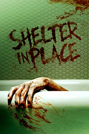Shelter in Place (2021) Free Movie M4ufree