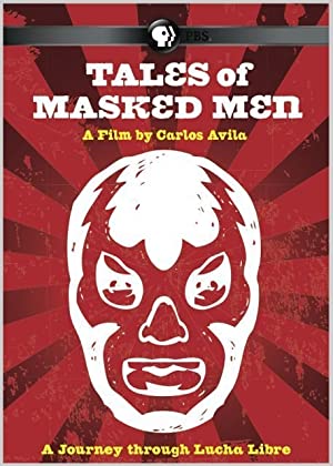 Tales of Masked Men (2012) M4uHD Free Movie