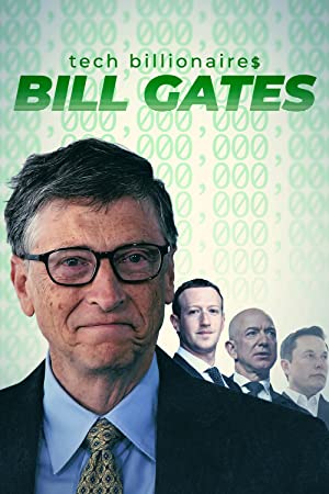 Tech Billionaires: Bill Gates (2021) Free Movie M4ufree