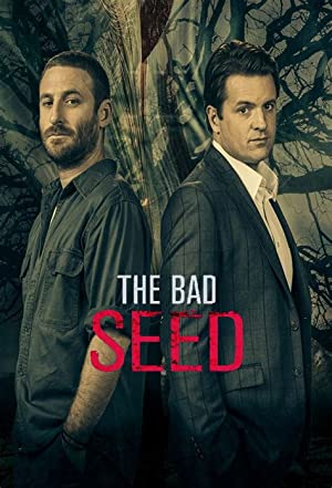 The Bad Seed (20182019) Free Tv Series