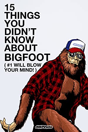 15 Things You Didnt Know About Bigfoot (#1 Will Blow Your Mind) (2019) Free Movie M4ufree