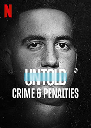 Untold: Crimes and Penalties (2021) M4uHD Free Movie