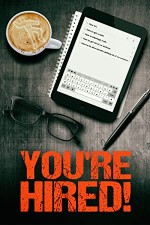 Youre Hired! (2021) Free Movie M4ufree